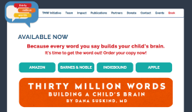Visit the 30 Million Word Initiative.